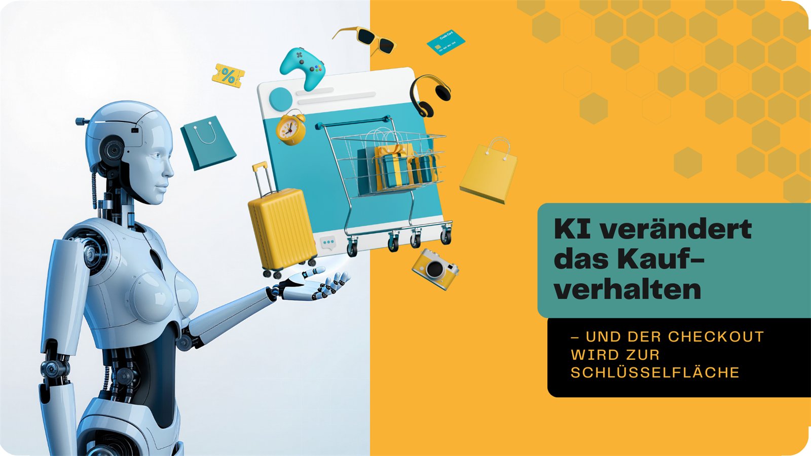 Grafik: links eine Roboterfigur mit ausgestreckter Hand, darüber ein Einkaufswagen und Symbole für Koffer, Kamera, Kopfhörer und Spielkonsole. Rechts auf farbiger Fläche die Zeile „KI verändert das Kaufverhalten“, darunter „und der Checkout wird zur Schlüsselfläche“.
